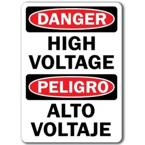 Danger High Voltage Safety Sign - Bilingual - Dura Plastic - 10 Inch x14 Inch