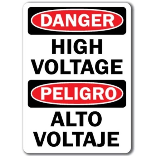 Danger High Voltage Safety Sign - Bilingual - Dura Plastic - 10 Inch x14 Inch